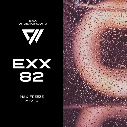 Max Freeze - Miss U [EU082]
